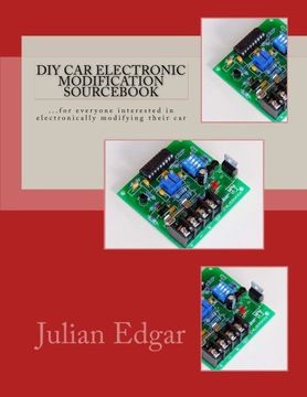 portada DIY Car Electronic Modification Sourc: ...for everyone interested in electronically modifying their car