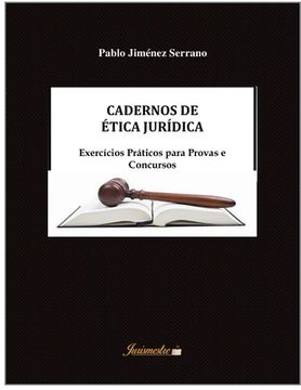 portada Cadernos de ética jurídica: Exercícios práticos para provas e concursos (en Portugués)