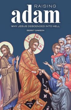 portada Raising Adam: Why Jesus Descended Into Hell (in English)