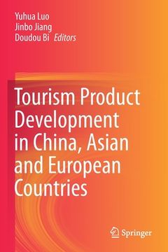 portada Tourism Product Development in China, Asian and European Countries (in English)