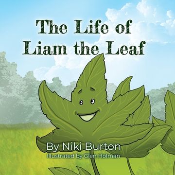 portada The Life of Liam the Leaf (en Inglés)