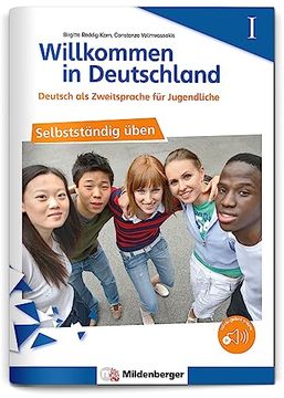 portada Willkommen in Deutschland - Deutsch als Zweitsprache für Jugendliche - Selbstständig Üben i (en Alemán)