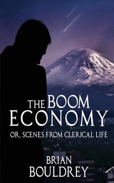 portada The Boom Economy: Or, Scenes from Clerical Life (in English)