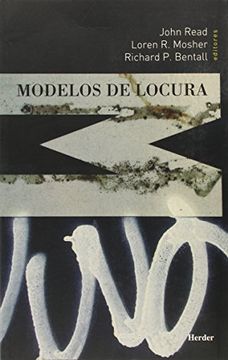 portada Modelos de Locura: Aproximaciones Psicologicas, Sociales y Biolog Icas a la Esquizofrenia (in Spanish)