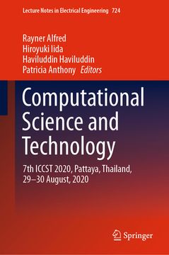 portada Computational Science and Technology: 7th Iccst 2020, Pattaya, Thailand, 29-30 August, 2020