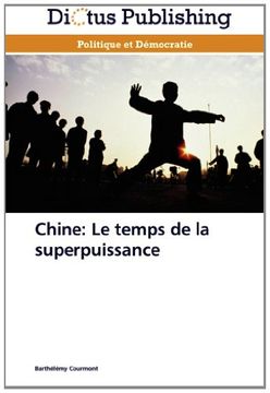 portada Chine: Le temps de la superpuissance
