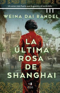 portada La Ultima Rosa de Shanghai (in Spanish)