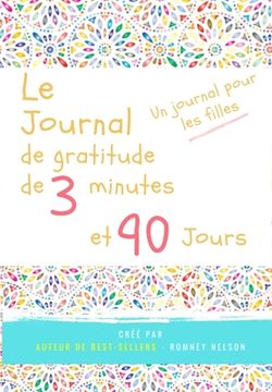 portada Le journal de gratitude de 3 minutes et 90 jours - Un Journal Pours Les Filles: Un journal de réflexion positive et de gratitude pour les filles afin (en Francés)