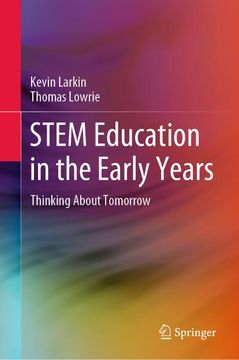 portada Stem Education in the Early Years: Thinking About Tomorrow (en Inglés)