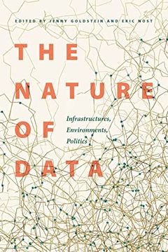 portada The Nature of Data: Infrastructures, Environments, Politics (in English)