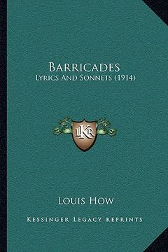 portada barricades: lyrics and sonnets (1914) (en Inglés)