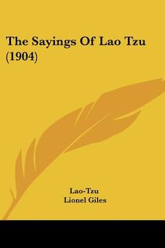 portada the sayings of lao tzu (1904) (in English)