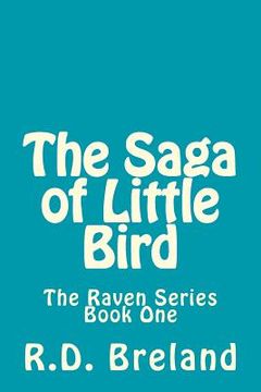 portada The Saga of Little Bird (en Inglés)