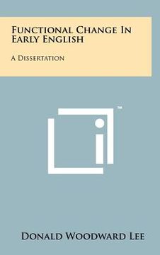 portada functional change in early english: a dissertation (en Inglés)