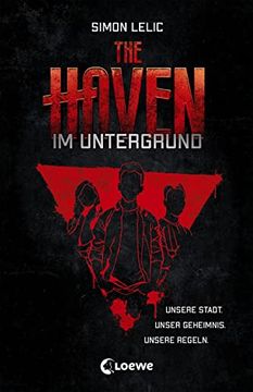 portada The Haven - im Untergrund: Jugendbuch für Jungen und Mädchen ab 12 Jahre (in German)