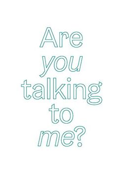 portada Are you Talking to me? - an Exhibition in 2 Parts. 29. 04-02. 08. 15