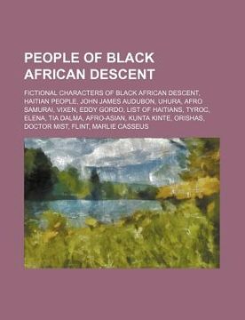 portada people of black african descent: fictional characters of black african descent, haitian people, john james audubon, uhura, afro samurai, vixen