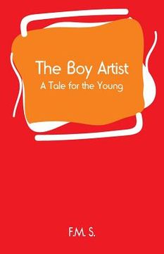 portada The Boy Artist: A Tale for the Young (en Inglés)
