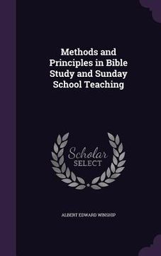 portada Methods and Principles in Bible Study and Sunday School Teaching (in English)