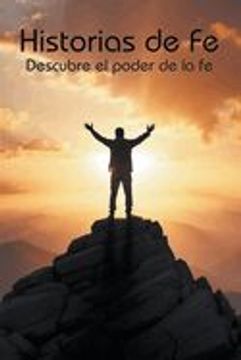 portada Historias de fe: Descubre el poder de la fe (in Spanish)