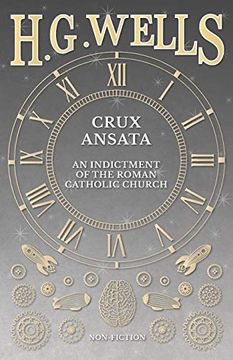 portada Crux Ansata - an Indictment of the Roman Catholic Church (en Inglés)