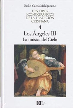 portada Tipos Iconográficos de la Tradición Cristiana,Los 4 - los Ángeles iii la Música (in Spanish)