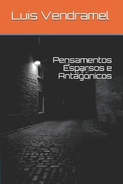 portada Pensamentos Esparsos E Antagônicos (en Portugués)
