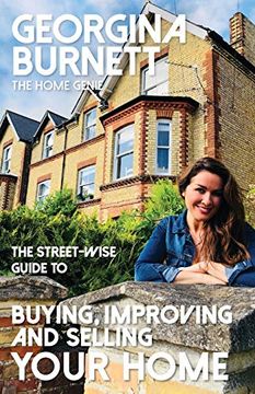 portada The Street-Wise Guide to Buying, Improving and Selling Your Home (The Street-Wise Guides) (en Inglés)