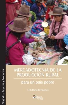 portada Mercadotecnia de la Produccion Rural Para un Pais Pobre (in Spanish)