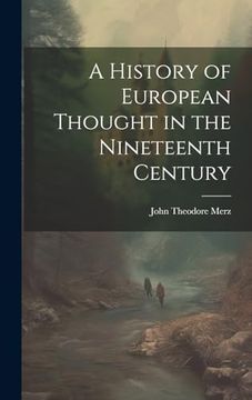 portada A History of European Thought in the Nineteenth Century (en Inglés)
