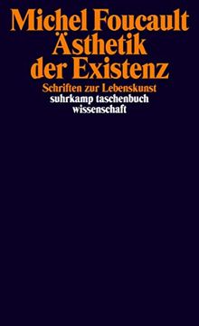 portada Ästhetik der Existenz: Schriften zur Lebenskunst (Suhrkamp Taschenbuch Wissenschaft) (in German)