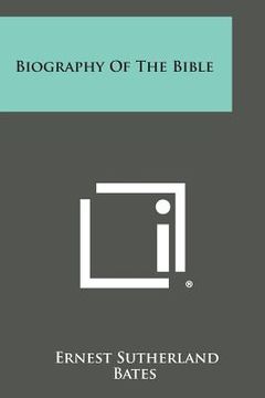 portada Biography of the Bible (in English)
