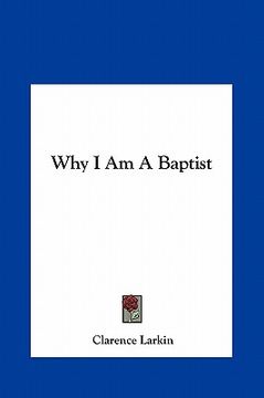 portada why i am a baptist (in English)