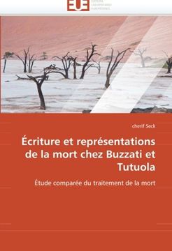 portada Ecriture Et Representations de La Mort Chez Buzzati Et Tutuola