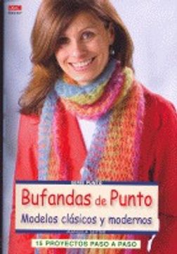 portada Bufandas De Punto. Modelos Clásicos Y Modernos. 15 Proyectos Paso A Paso (Cp - Serie Punto (drac)) (in Spanish)