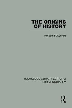 portada The Origins of History (Routledge Library Editions: Historiography) (en Inglés)