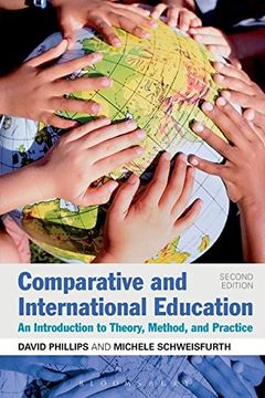 portada Comparative and International Education: An Introduction to Theory, Method, and Practice (en Inglés)