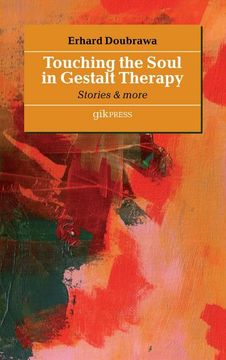 portada Touching the Soul in Gestalt Therapy (in English)