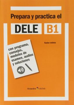 portada Prepara y Practica el Dele b1 (in Spanish)