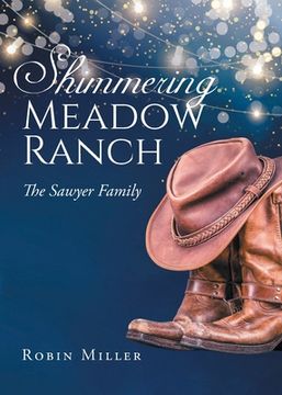portada Shimmering Meadow Ranch: The Sawyer Family (en Inglés)
