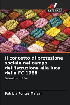 portada Il concetto di protezione sociale nel campo dell'istruzione alla luce della FC 1988 (in Italian)