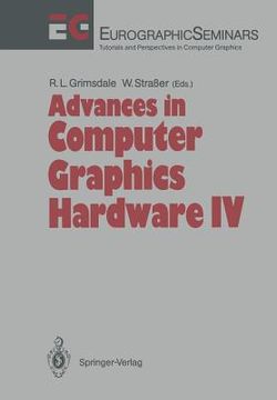 portada advances in computer graphics hardware iv (en Inglés)
