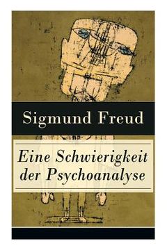portada Eine Schwierigkeit der Psychoanalyse: Die Libidotheorie der Neurosen (in English)