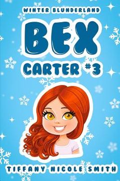 portada Bex Carter 3: Winter Blunderland (in English)