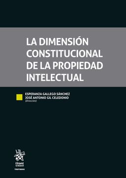 portada La Dimensión Constitucional de la Propiedad Intelectual