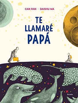 portada Te Llamaré Papá (in Spanish)