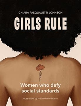 portada Girls Rule: A Collection of Women who Defied Social Standards (en Inglés)