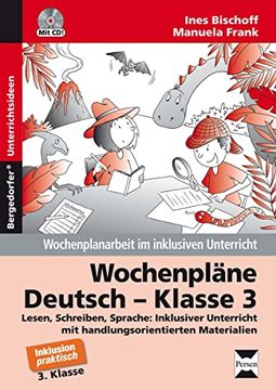 portada Wochenpläne Deutsch - Klasse 3: Lesen, Schreiben, Sprache: Inklusiver Unterricht mit Handlungsorientierten Materialien 
