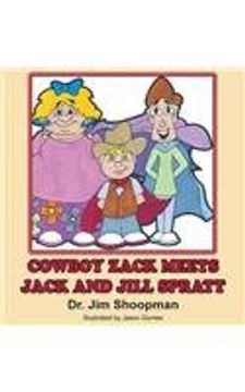 portada Cowboy Zack Eets Jack and Jill Spratt