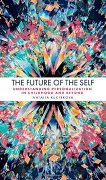 portada The Future of the Self: Understanding Personalization in Childhood and Beyond 